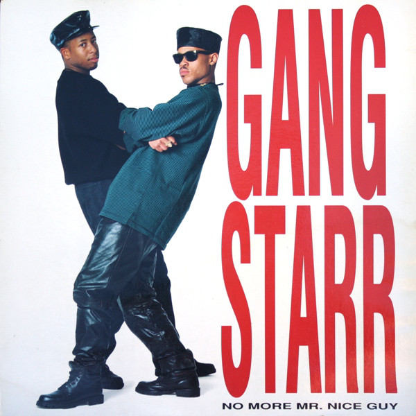 gang starr no more mr nice guy